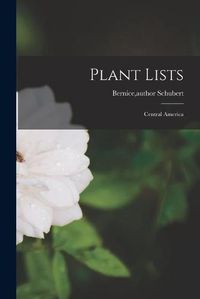 Cover image for Plant Lists: Central America