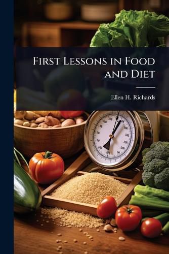 Cover image for First Lessons in Food and Diet