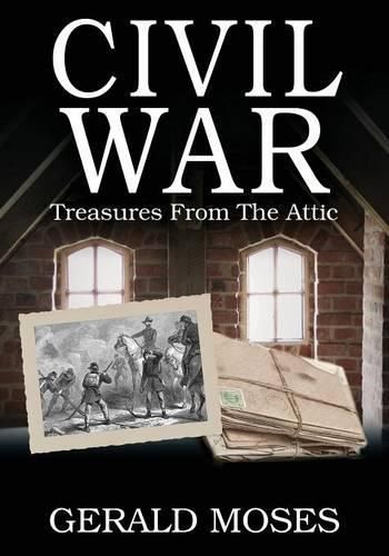 Cover image for Civil War: Treasures From The Attic