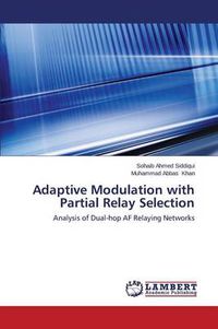 Cover image for Adaptive Modulation with Partial Relay Selection