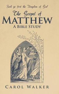 Cover image for The Gospel of Matthew: A Bible Study
