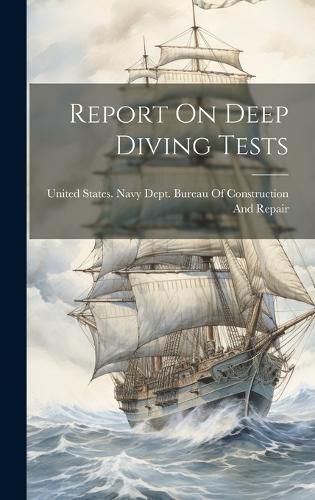 Cover image for Report On Deep Diving Tests