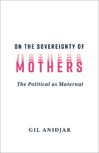 Cover image for On the Sovereignty of Mothers