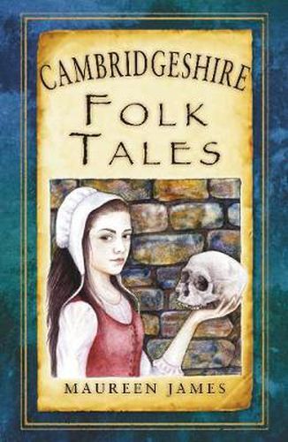 Cover image for Cambridgeshire Folk Tales