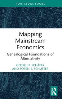 Cover image for Mapping Mainstream Economics