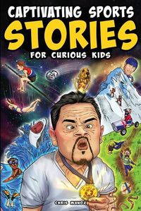 Cover image for Captivating Sports Stories for Curious Kids