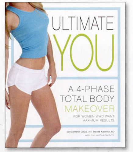 Ultimate You: A 4-Phase Total Body Makeover