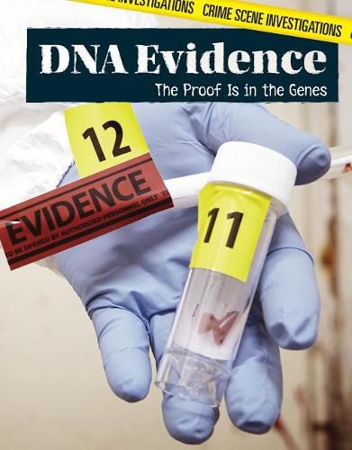 Cover image for DNA Evidence: The Proof Is in the Genes