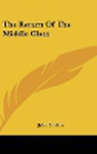 Cover image for The Return of the Middle Class