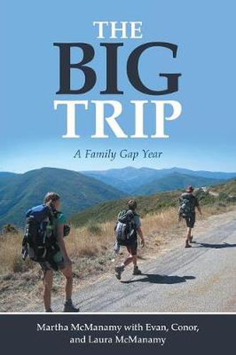 Cover image for The Big Trip: A Family Gap Year