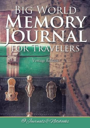 Cover image for Big World Memory Journal for Travelers Vintage Edition