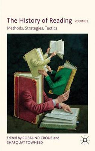 Cover image for The History of Reading, Volume 3: Methods, Strategies, Tactics