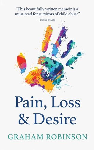 Cover image for Pain, Loss & Desire