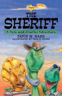 Cover image for The Sheriff: A Pete and Charley Adventure