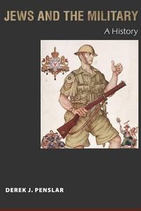 Cover image for Jews and the Military: A History