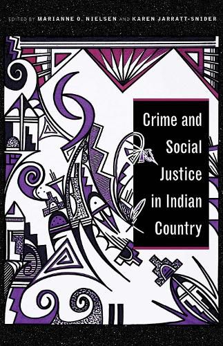 Cover image for Crime and Social Justice in Indian Country