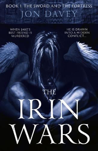 Cover image for The Irin Wars: Book 1: The Sword and Fortress