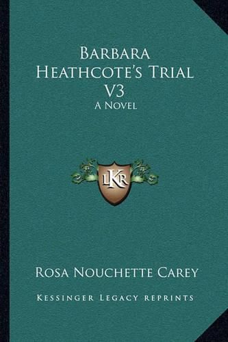 Cover image for Barbara Heathcote's Trial V3