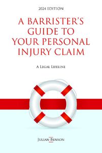 Cover image for A Barrister's Guide to Your Personal Injury Claim