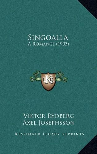 Singoalla: A Romance (1903)