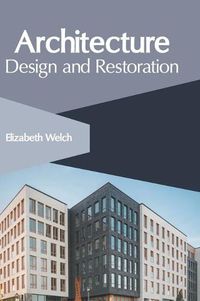 Cover image for Architecture: Design and Restoration