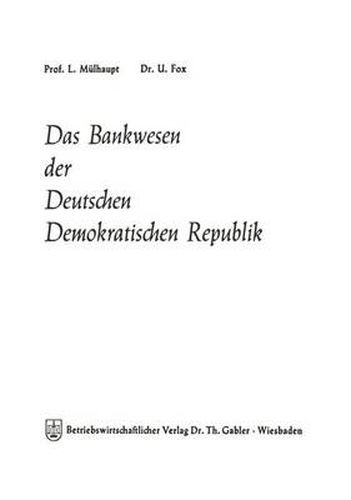 Cover image for Das Bankwesen Der Deutschen Demokratischen Republik