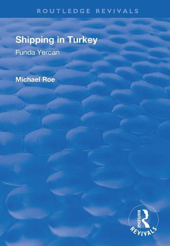 Cover image for Shipping in Turkey: A Marketing Analysis of the Passenger Ferry Sector