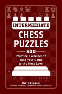 Cover image for Intermediate Chess Puzzles