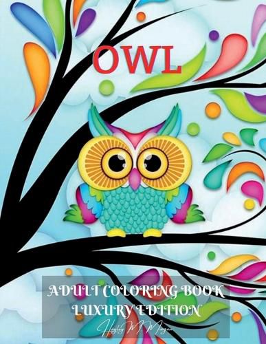 Cover image for Owl Adult Coloring Book Luxury Edition