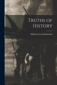 Cover image for Truths of History