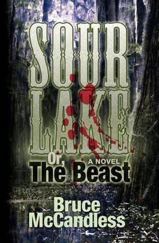 Cover image for Sour Lake: Or, The Beast