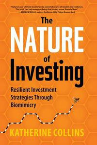 Cover image for Nature of Investing: Resilient Investment Strategies Through Biomimicry