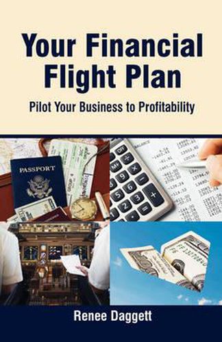 Cover image for Your Financial Flight Plan: Pilot Your Business to Profitability