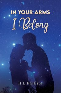 Cover image for In Your Arms I Belong