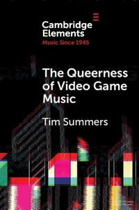 Cover image for The Queerness of Video Game Music