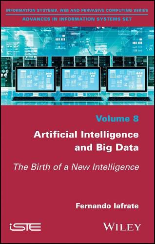 Cover image for Artificial Intelligence and Big Data: The Birth of a New Intelligence