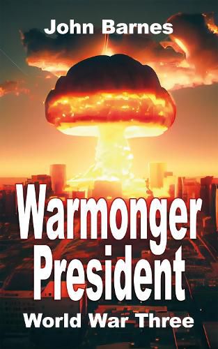 Cover image for Warmonger President