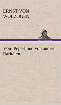 Cover image for Vom Peperl Und Von Andern Raritaten