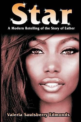 Cover image for Star: A Modern Retelling of the Story of Esther