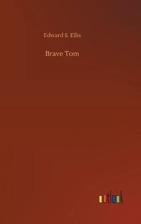 Cover image for Brave Tom