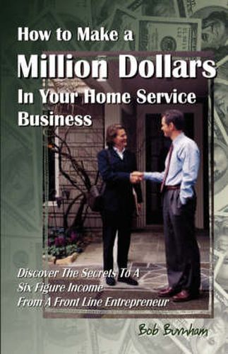 Cover image for How to Make a Million Dollars in Your Home Service Business