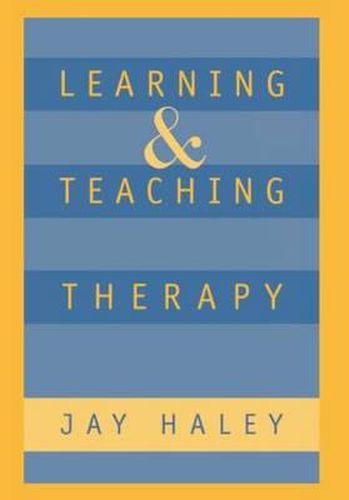 Cover image for Learning and Teaching Therapy