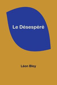 Cover image for Le Desespere