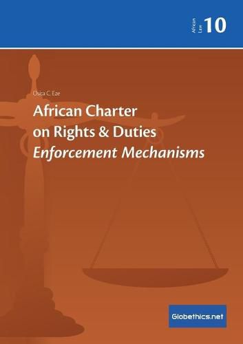 Cover image for African Charter on Rights & Duties: Enforcement Mechanisms