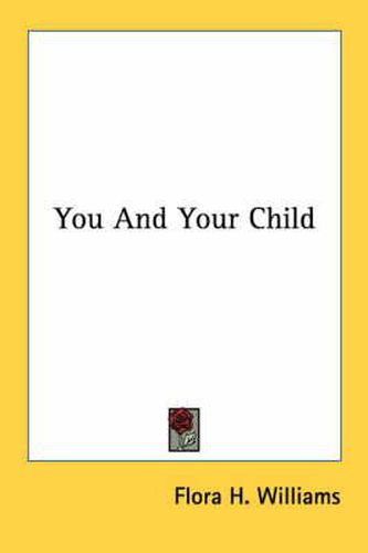 Cover image for You and Your Child