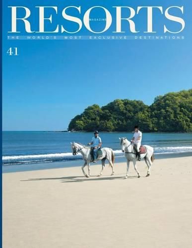 Cover image for Resorts 41: The World's Most Exclusive Destinations