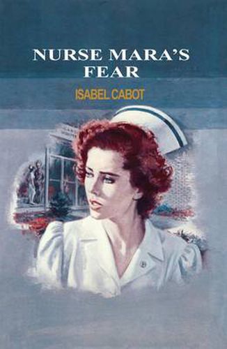 Cover image for Nurse Mara's Fear