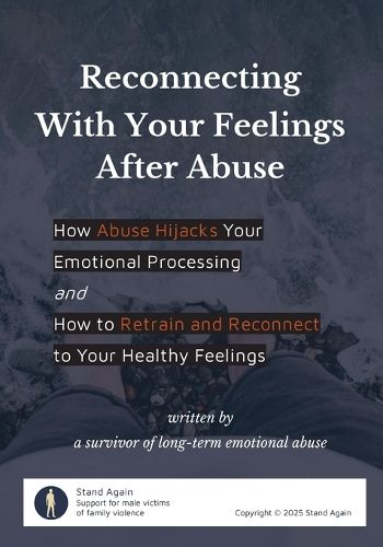 Cover image for Reconnecting With Your Feelings After Abuse