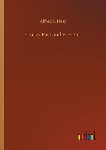 Cover image for Scurvy Past and Present