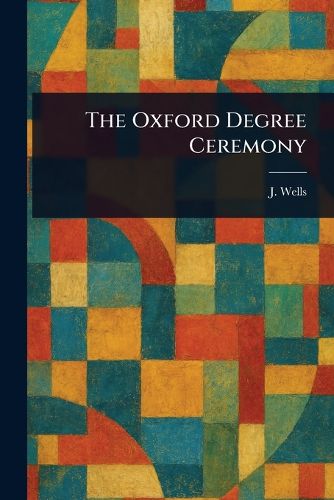 Cover image for The Oxford Degree Ceremony